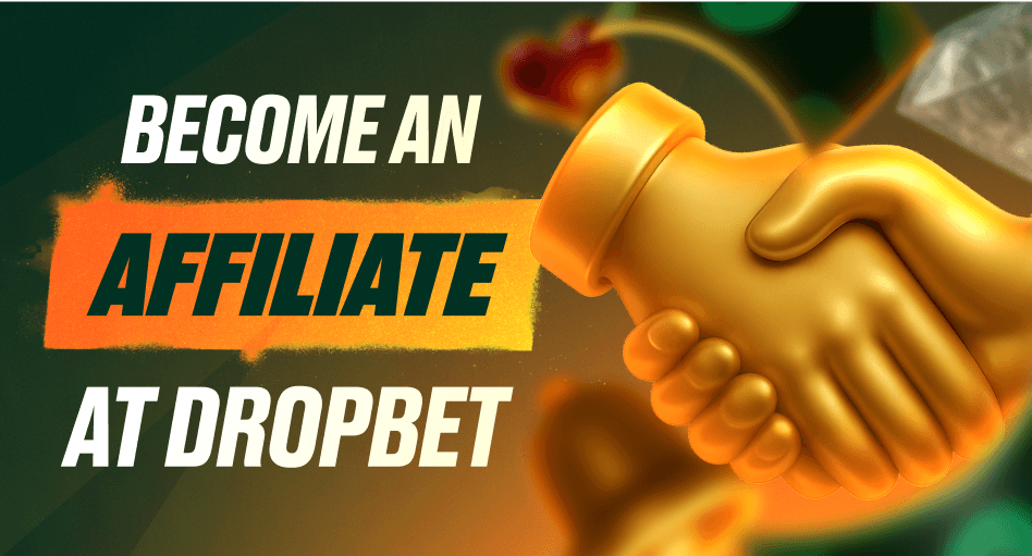 Become an affiliate at Dropbet
